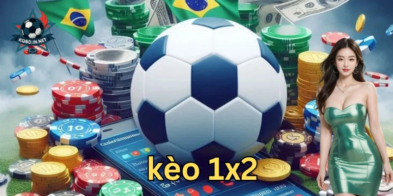Kèo 1X2: Chìa khóa vàng mở cánh cửa thành công về cá cược